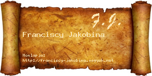 Franciscy Jakobina névjegykártya